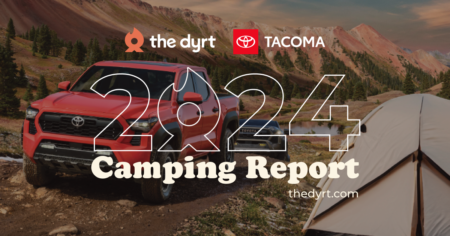 The Dyrt’s Camping Report is here with new findings on the New Golden Age of camping.